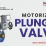 motorized plunger valve 90x90