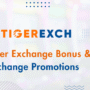 Tiger Exchange Bonus Offers – Latest T20 Exchange Promotions 90x90